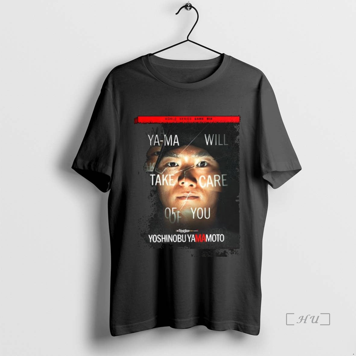 Officials World Series 2025 Game 6 Ya Ma Will Take Care Of You Premium T-Shirts, Hoodie, Sweatshirt | InkNestWear.com