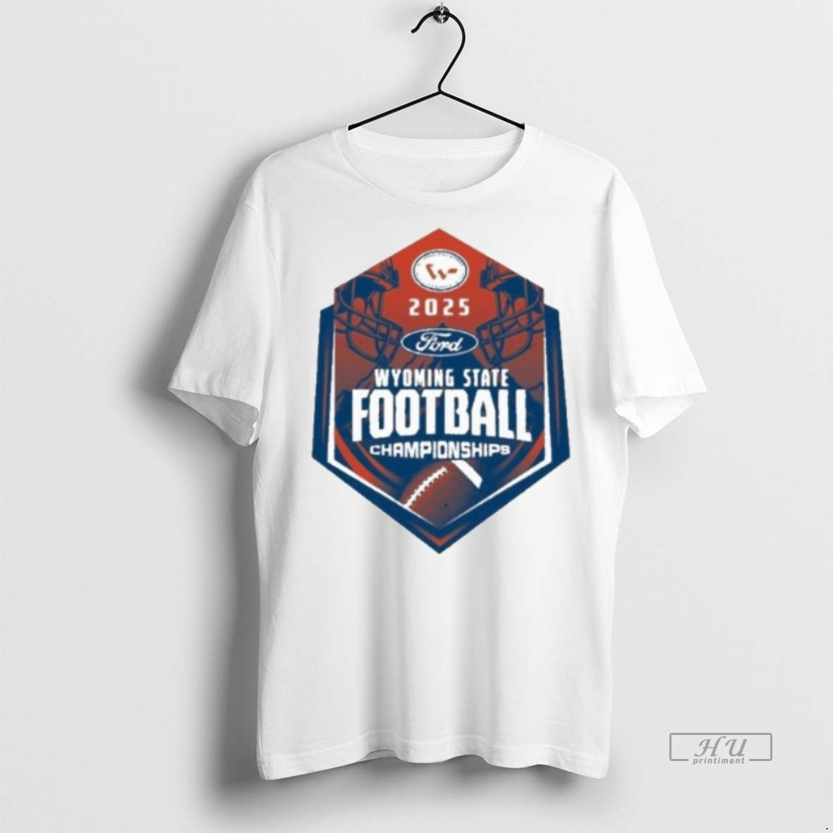 Officials Wyoming High School Activities Association 2025 Wyoming State Football Championship Logo Premium T-Shirts,...