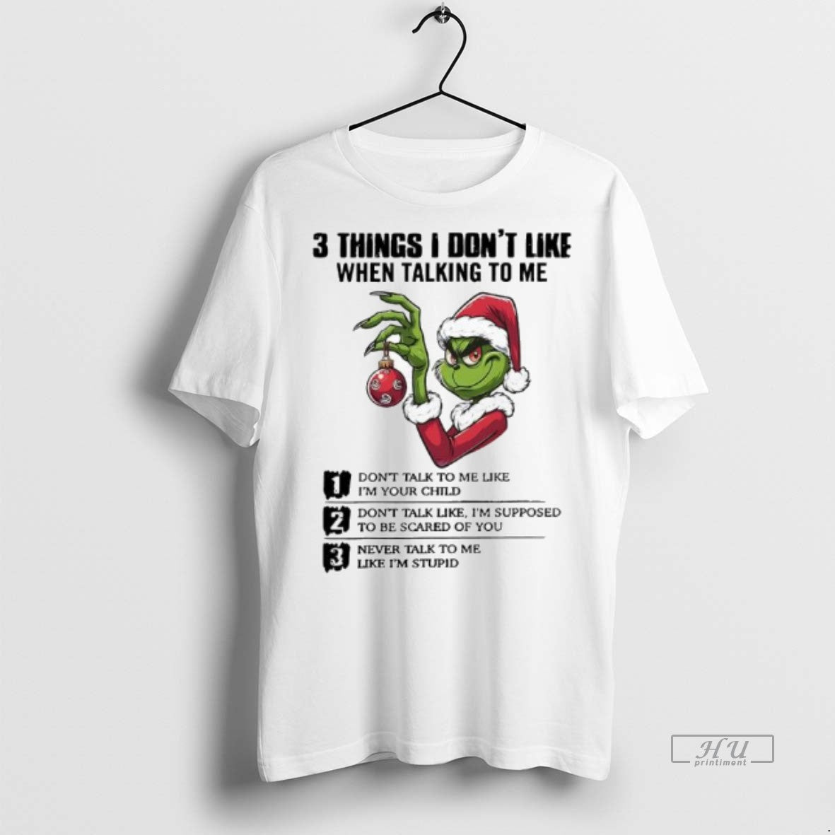 Officials Xmas Grinch Three Things I Dont Like When Talking To Me Premium T-Shirts, Hoodie, Sweatshirt | InkNestWear.com