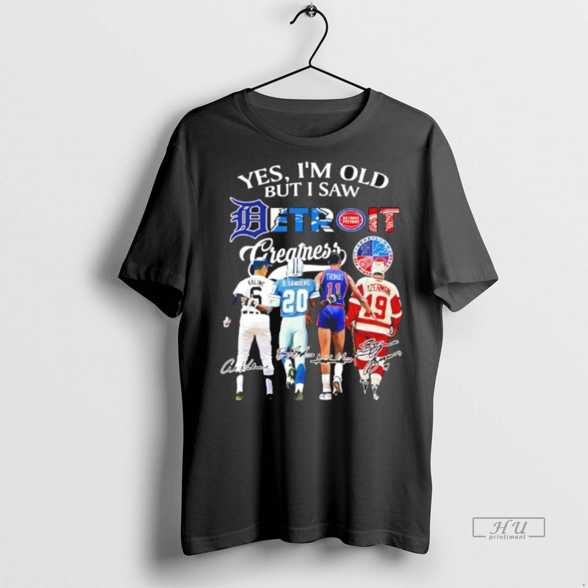 Officials Yes Im Old But I Saw Detroit Sports City Greatness Signatures Premium T-Shirts, Hoodie, Sweatshirt