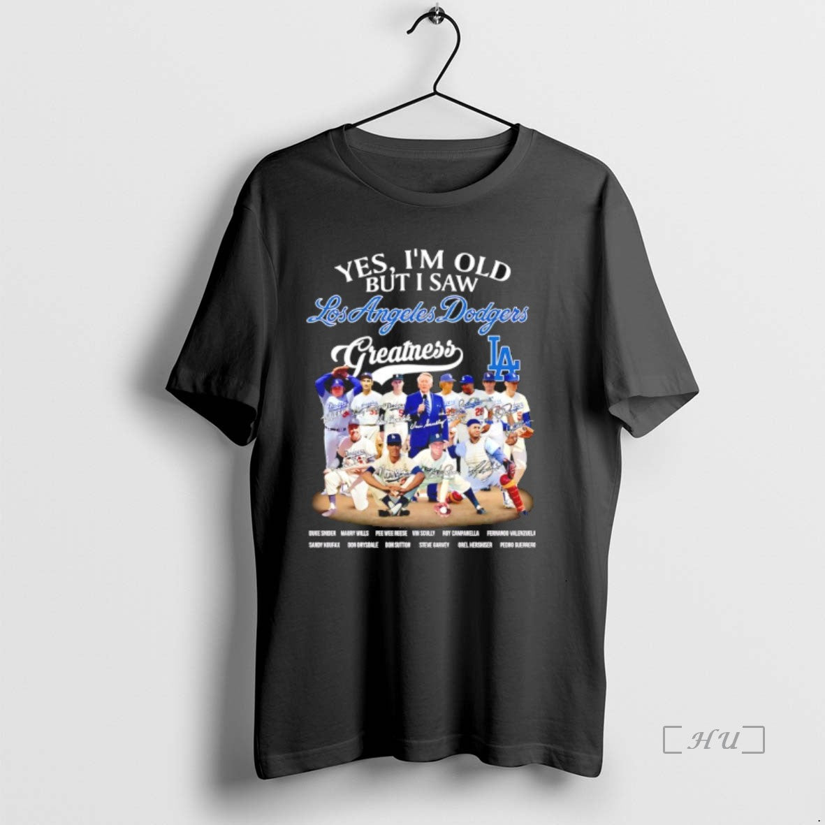 Officials Yes Im Old But I Saw La Dodgers Greatness Legends Signatures T-Shirts, Hoodie, Sweatshirt | InkNestWear.com