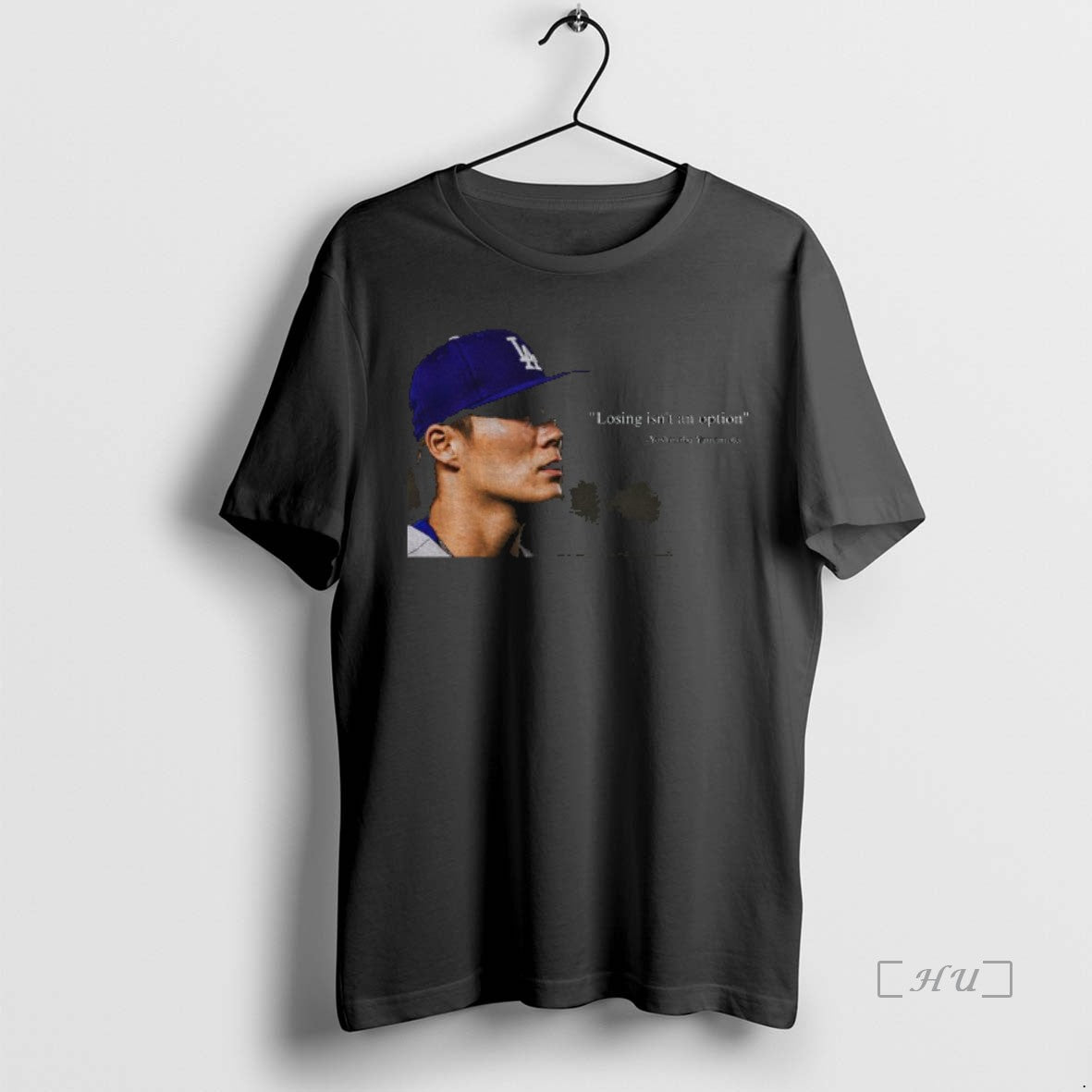 Officials Yoshinobu Yamamoto Los Angeles Dodgers Mlb Baseball Losing Isnt An Option T-Shirts, Hoodie, Sweatshirt