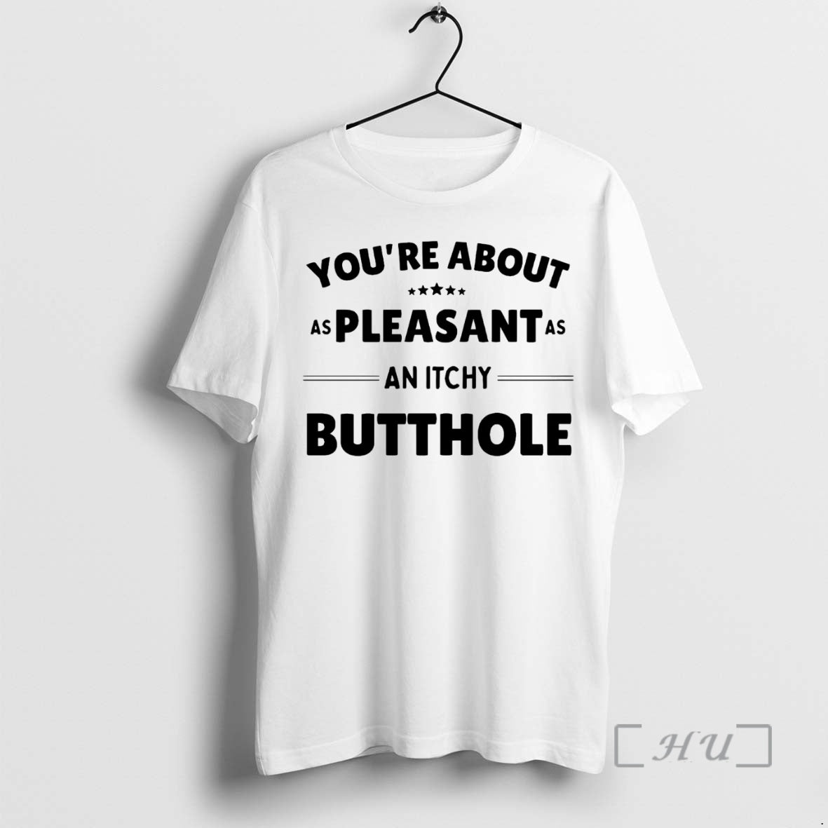 Officials Youre About As Pleasant As An Itchy Butthole T-Shirts, Hoodie, Sweatshirt | InkNestWear.com