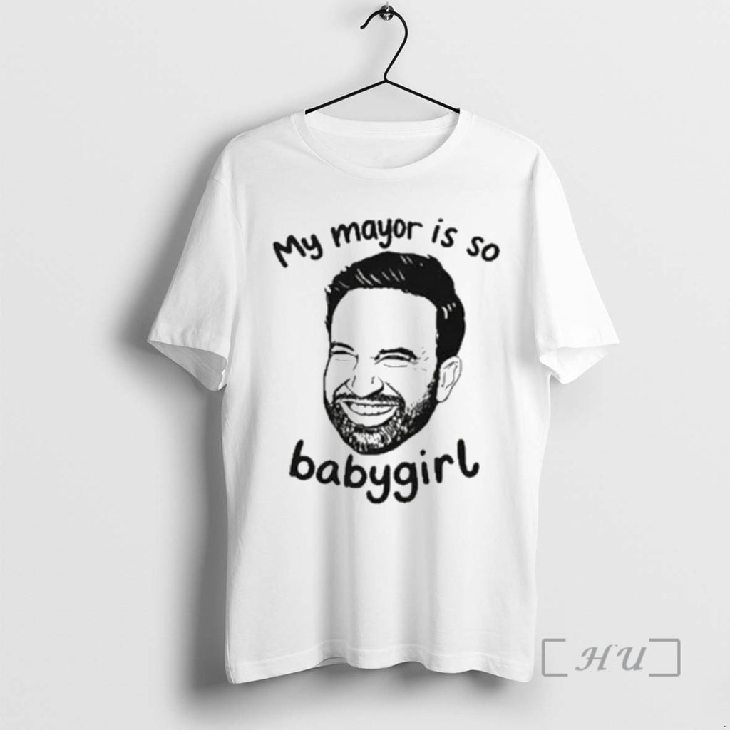 Officials Zohran Mamdani My Mayor Is So Babygirl T-Shirts, Hoodie, Sweatshirt | InkNestWear.com