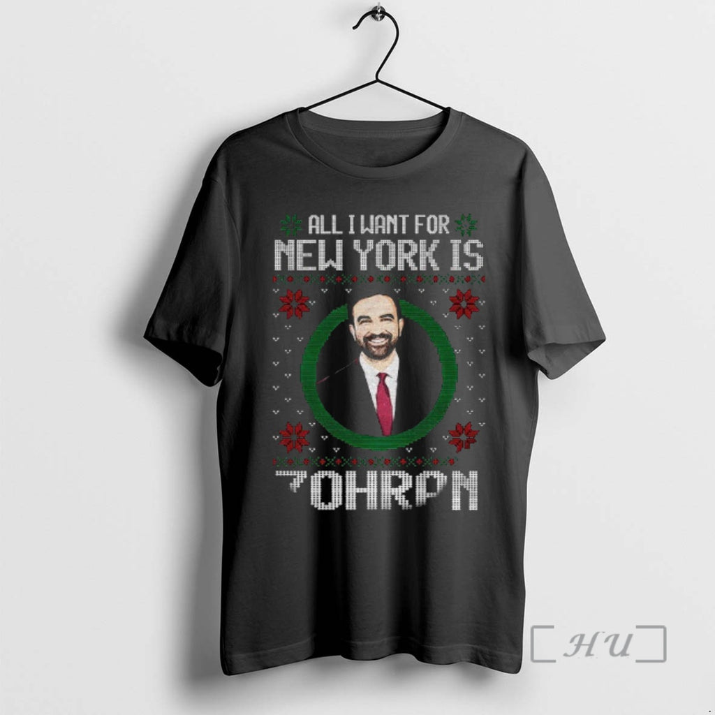 Officials Plbhuz6f Zohran Mamdani All I Want For New York Zohran Merry Christmas 2025 Premium T-Shirts, Hoodie, Sweatshirt