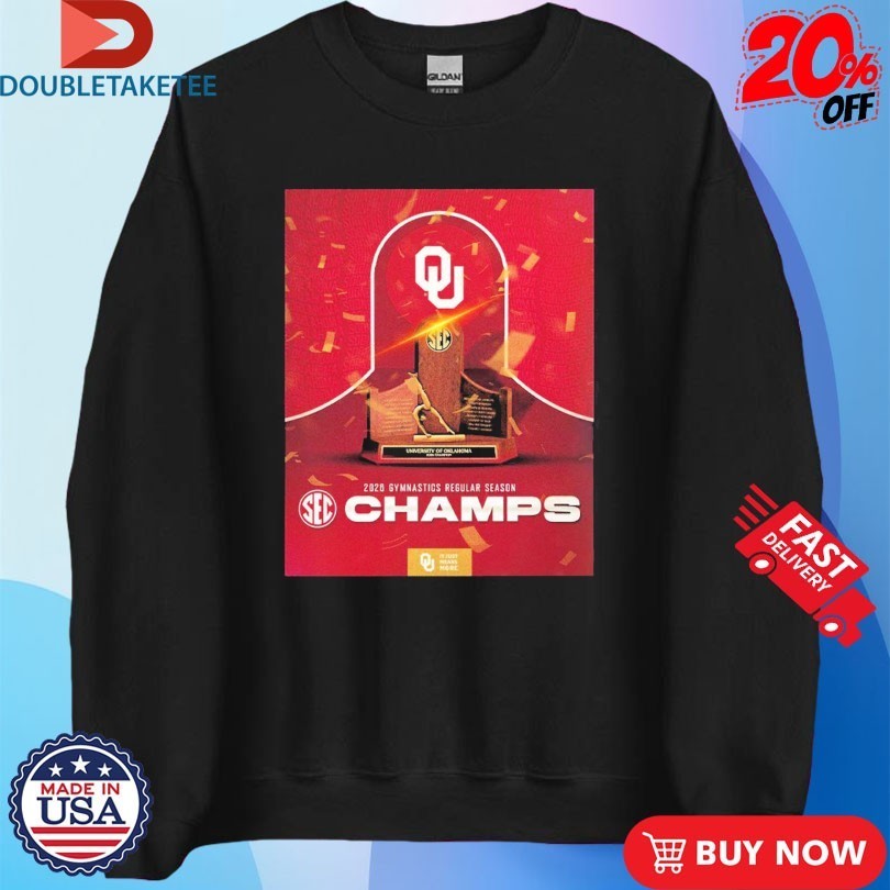 Oklahoma Sooners Women’s Gymnastics 2026 SEC Regular Season Champions It Just Means More Trophy Shirts