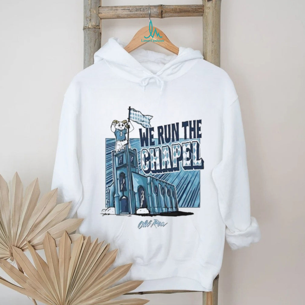 Old Row We Run The Chapel North Carolina Tar Heels Mascot T Shirt