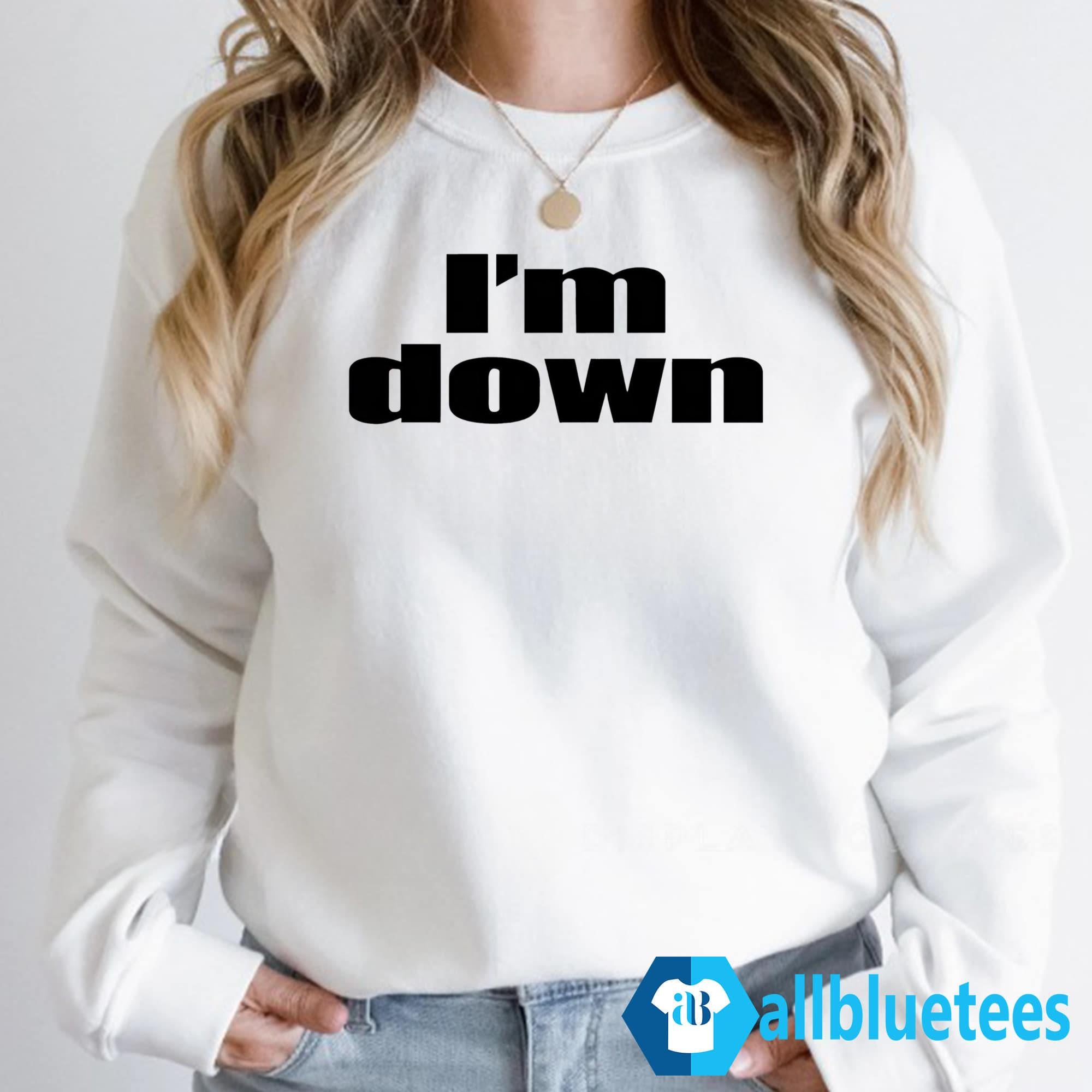 Olivia Rodrigo I’m Down Shirt