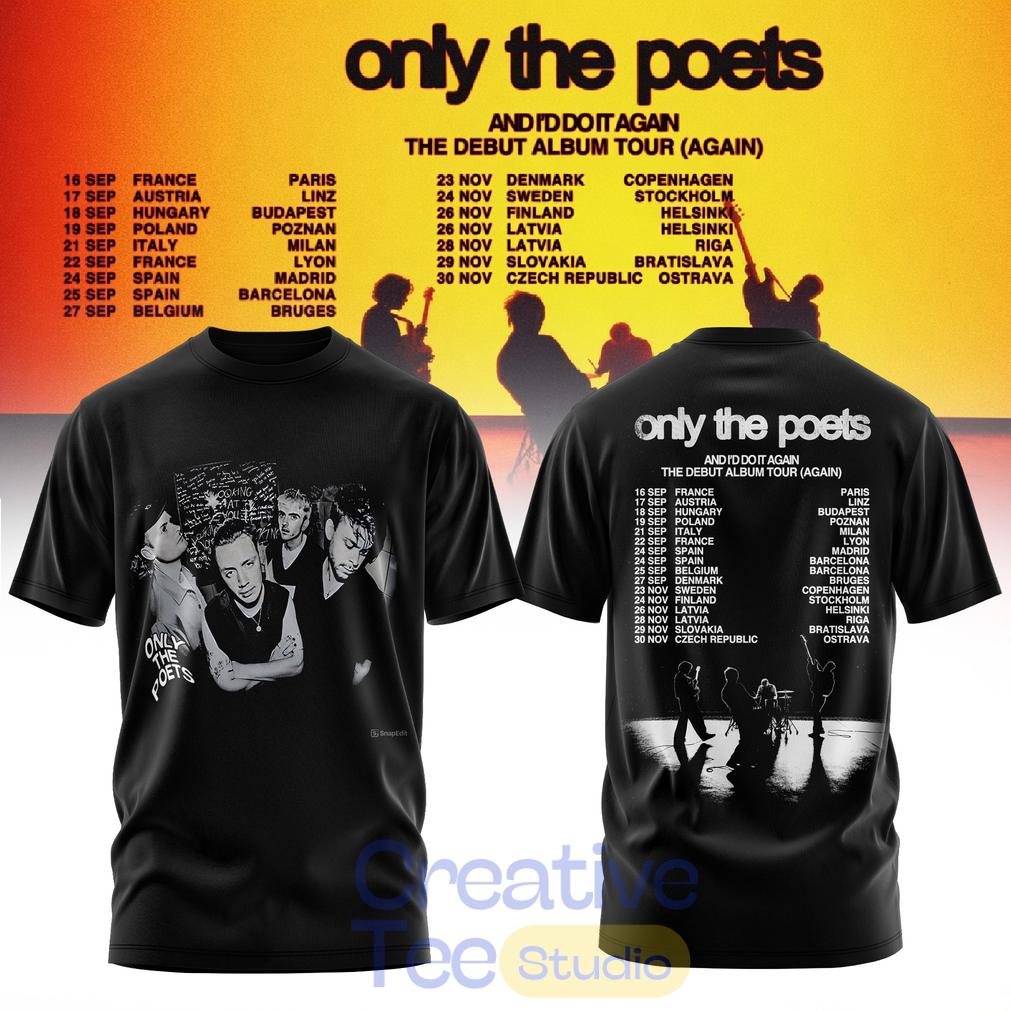Only The Poets AND I’D DO IT AGAIN – THE DEBUT ALBUM TOUR 2026 Edition T-Shirt