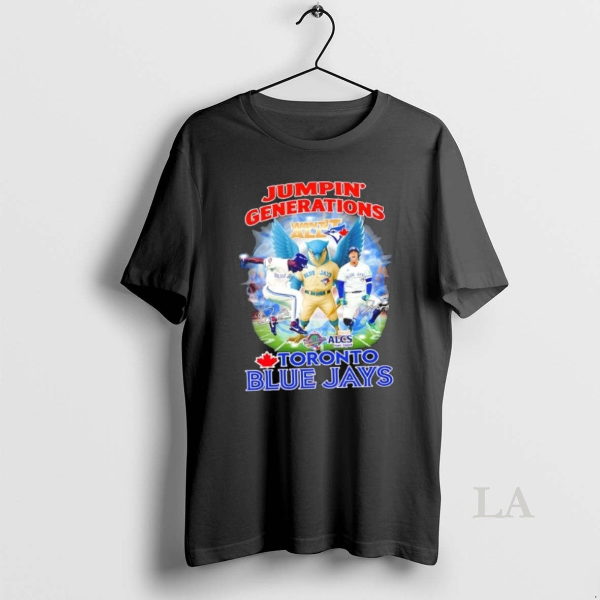 Original 2025 Alcs Jumpin Generations Toronto Blue Jays Want It All T-Shirts, Hoodie, Sweatshirt | InkNestWear.com