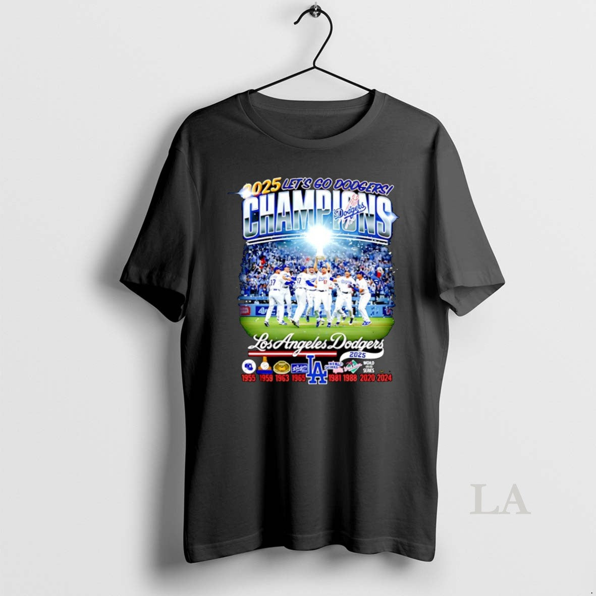 Original 2025 Lets Go Dodgers Champions World Series 2025 Los Angeles Dodgers Mlb T-Shirts, Hoodie, Sweatshirt