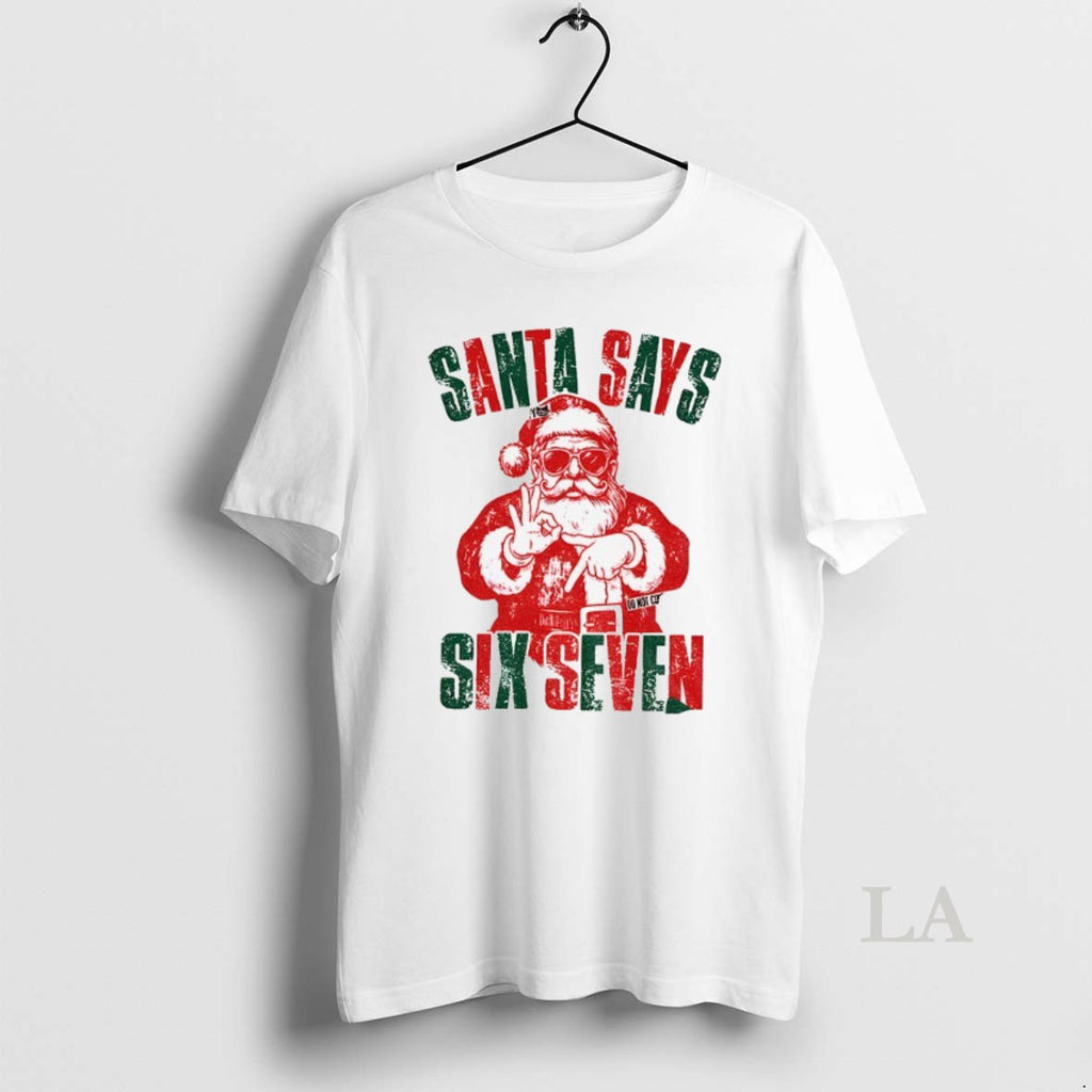 Original 6 7 Meme Santa Says Six Seven Christmas T-Shirts, Hoodie, Sweatshirt | InkNestWear.com