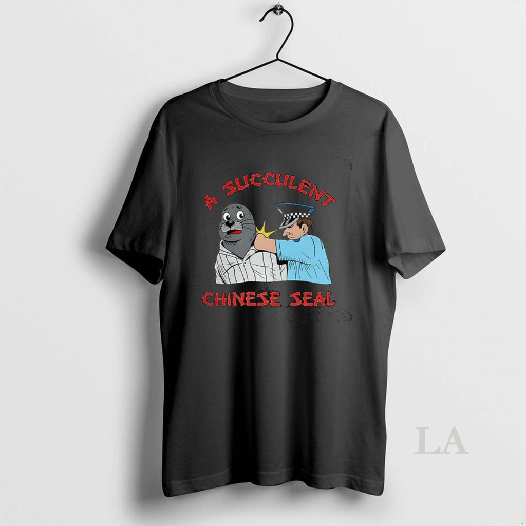 Original A Succulent Chinese Seal Police Catch Seals Meme T-Shirts, Hoodie, Sweatshirt | InkNestWear.com