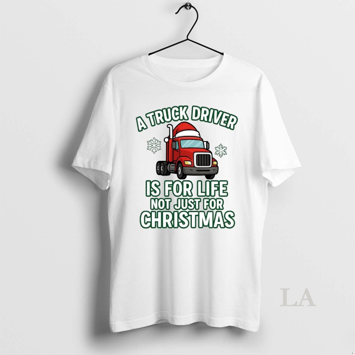 Original A Truck Driver Is For Life Not Just For Christmas T-Shirts, Hoodie, Sweatshirt | InkNestWear.com