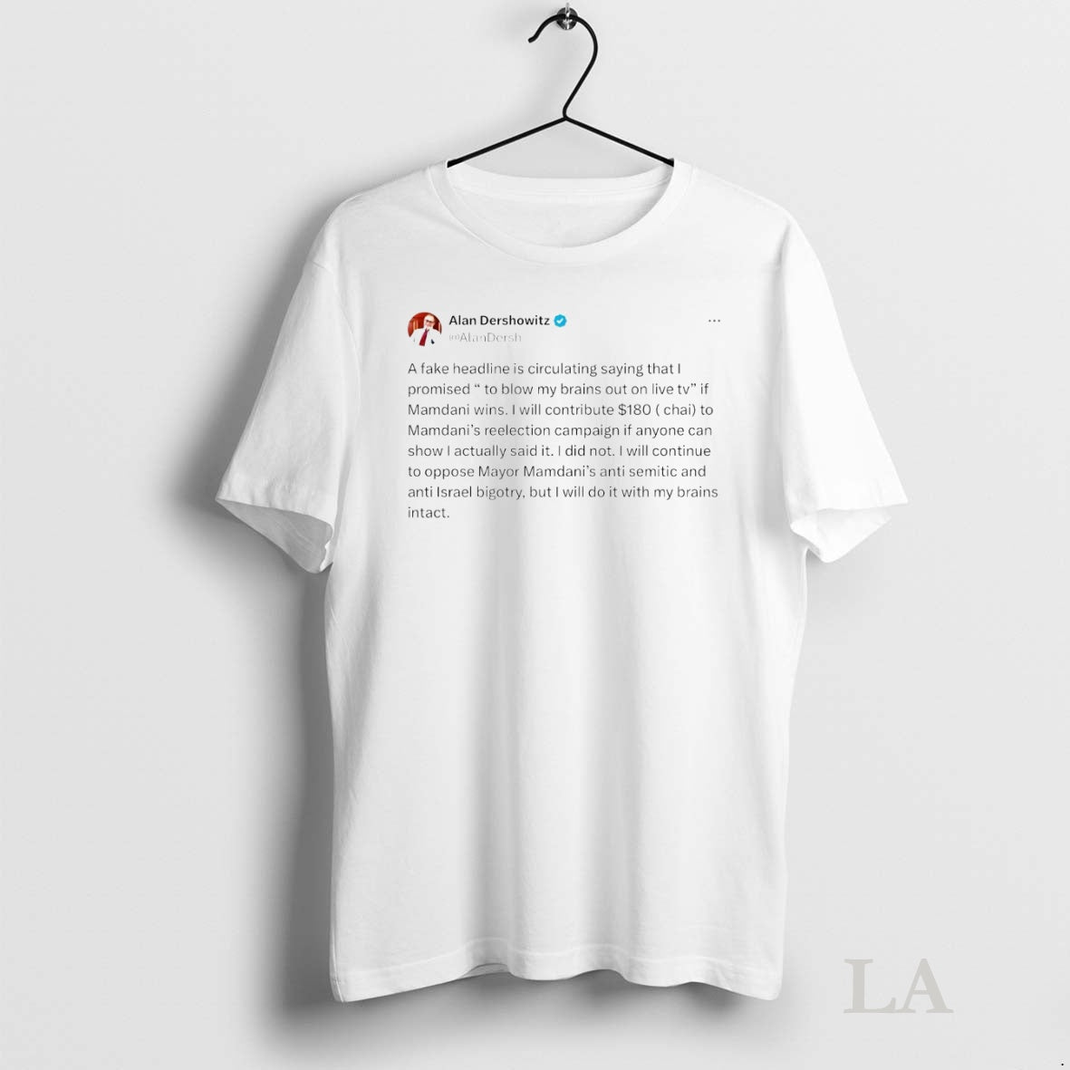 Original Alan Dershowitz A Fake Headline Is Circulating Saying That T-Shirts, Hoodie, Sweatshirt | InkNestWear.com