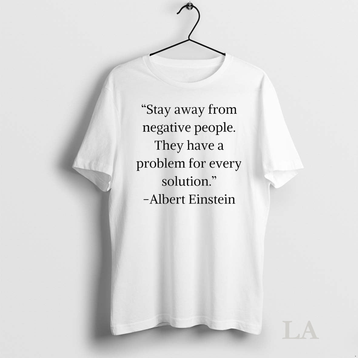 Original Albert Einstein Stay Away Negative People T-Shirts, Hoodie, Sweatshirt