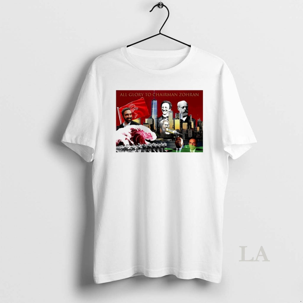 Original All Glory To Chairman Zohran Circle T-Shirts, Hoodie, Sweatshirt | InkNestWear.com
