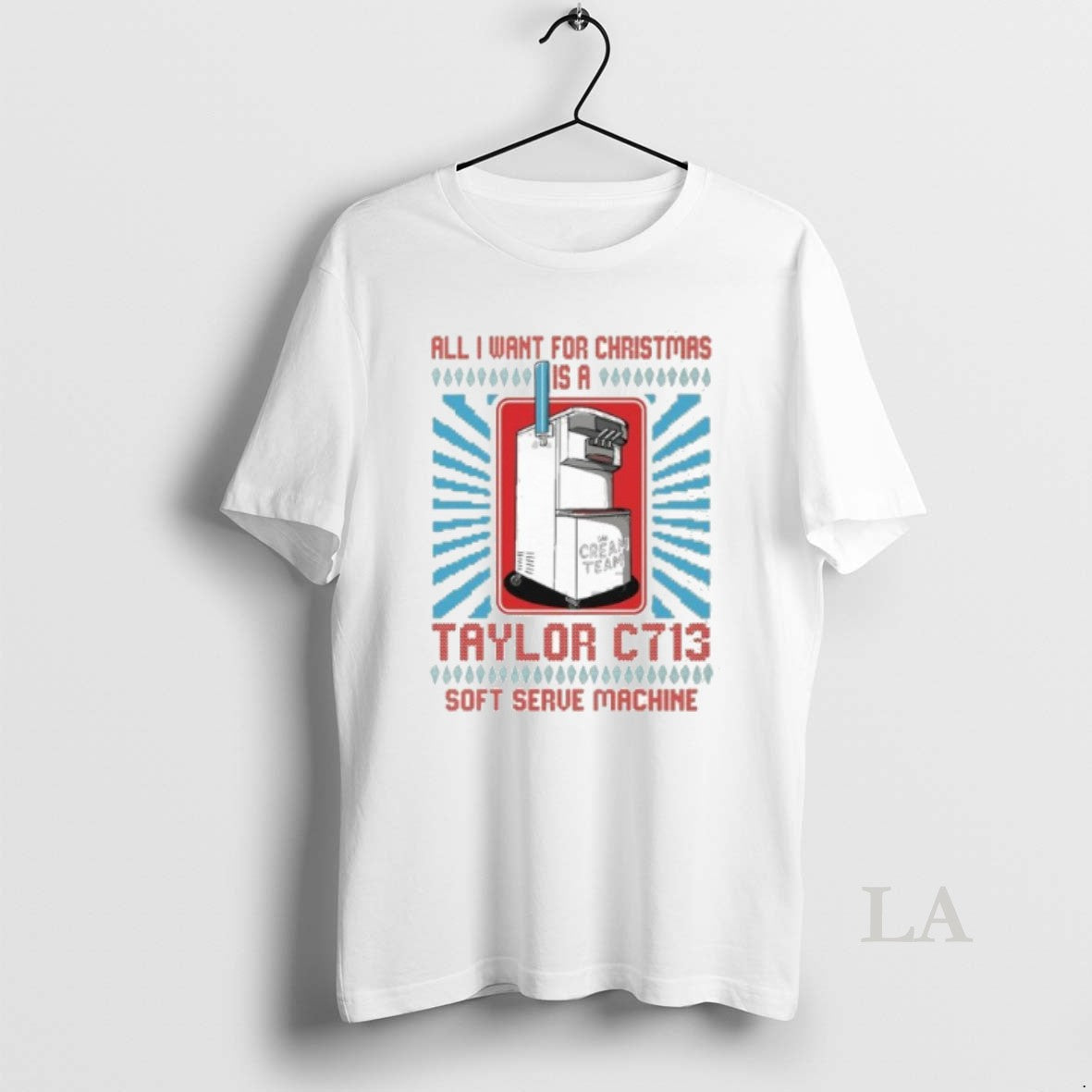 Original All I Want For Christmas Is A Taylor C713 Soft Serve Machine T-Shirts, Hoodie, Sweatshirt | InkNestWear.com