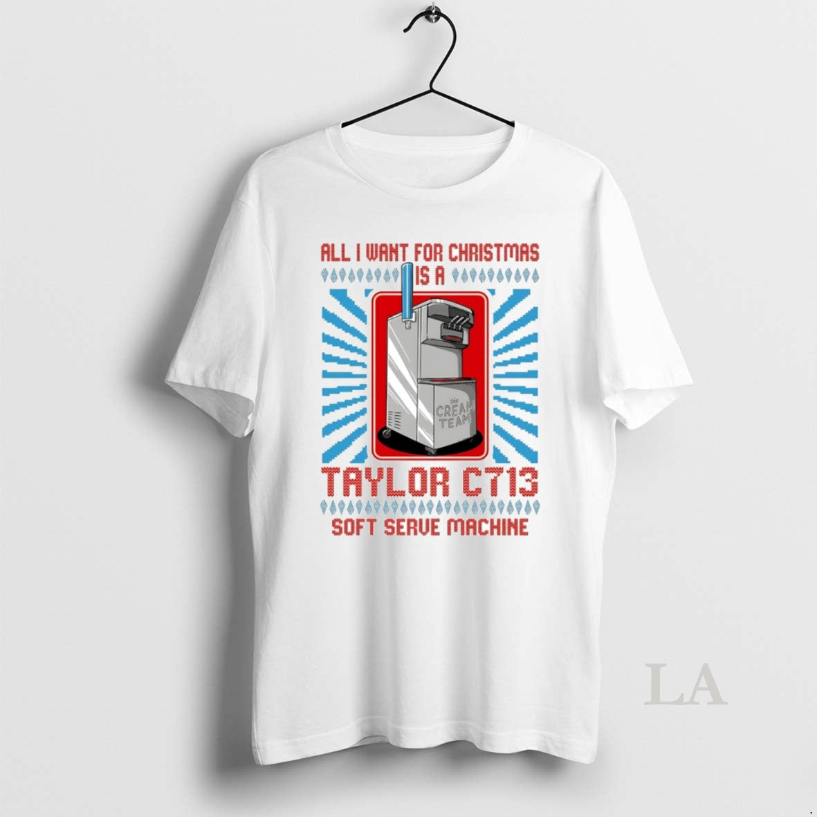 Original All I Want For Christmas Is A Taylor C713 Soft Serve Machine Ugly Christmas T-Shirts, Hoodie, Sweatshirt