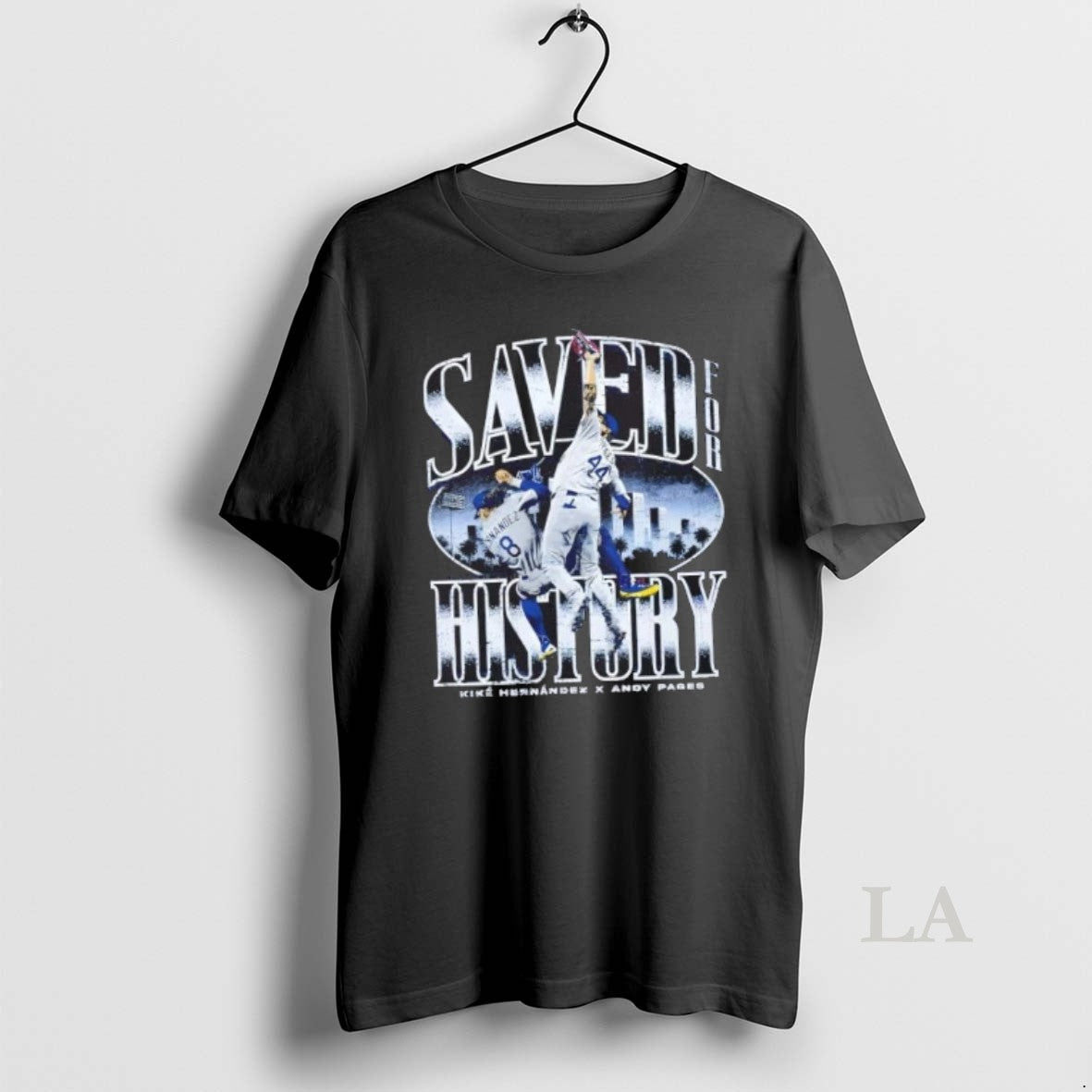 Original Andy Pages Los Angeles Dodgers Saved For History T-Shirts, Hoodie, Sweatshirt | InkNestWear.com