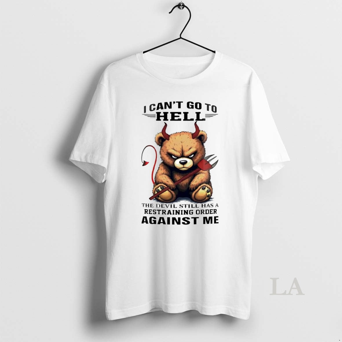Original Bear I Cant Go To Hell The Devil Still Has A Restraining T-Shirts, Hoodie, Sweatshirt | InkNestWear.com