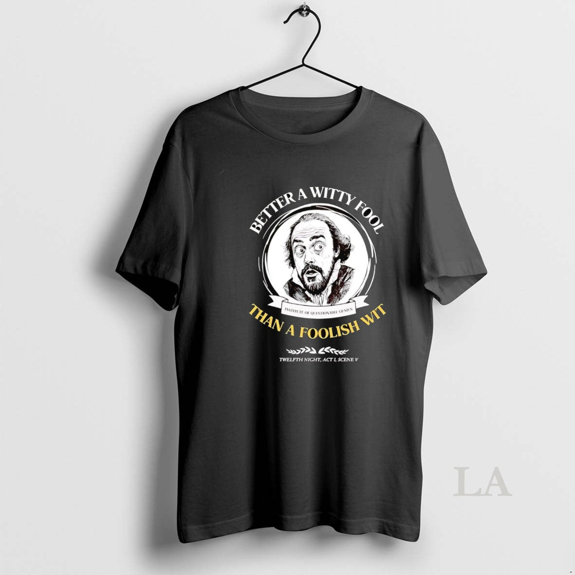 Original Better A Witty Fool Than A Foolish Wit Twelfth Night Act I Scene T-Shirts, Hoodie, Sweatshirt | InkNestWear.com