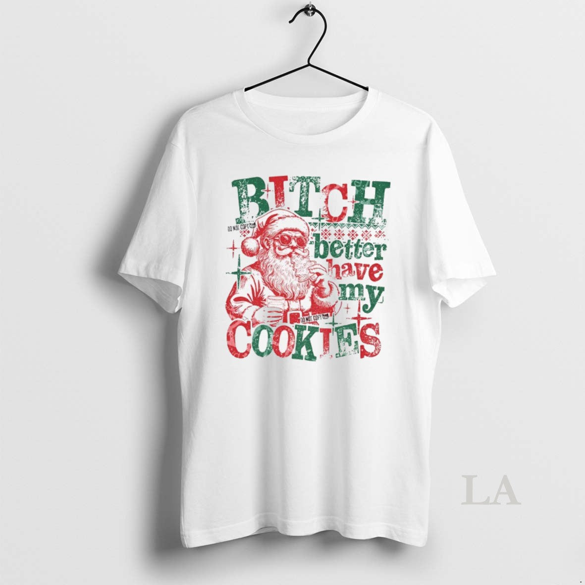 Original Bitch Better Have My Cookies Santa Claus Funny Christmas T-Shirts, Hoodie, Sweatshirt | InkNestWear.com