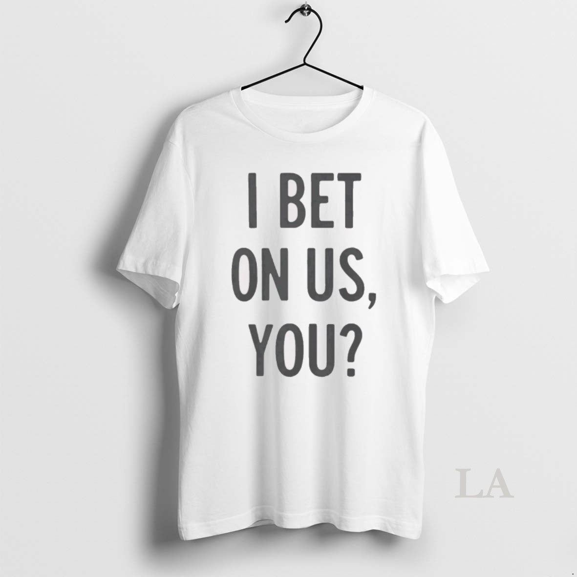 Original Blue Jays Fans Wearing I Bet On Us You 2025 T-Shirts, Hoodie, Sweatshirt | InkNestWear.com