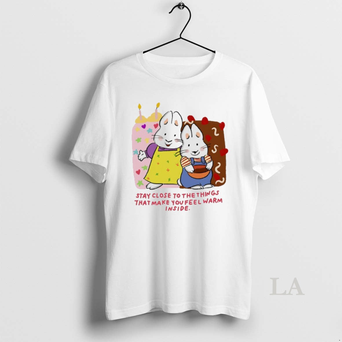 Original Bunny Stay Close To The Things That Make You Feel Warm Inside T-Shirts, Hoodie, Sweatshirt | InkNestWear.com