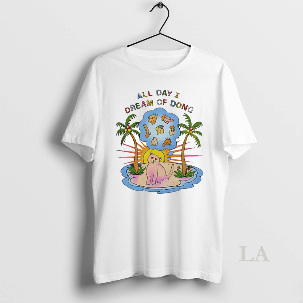 Original Cat All Day I Dream Of Dong T-Shirts, Hoodie, Sweatshirt | InkNestWear.com