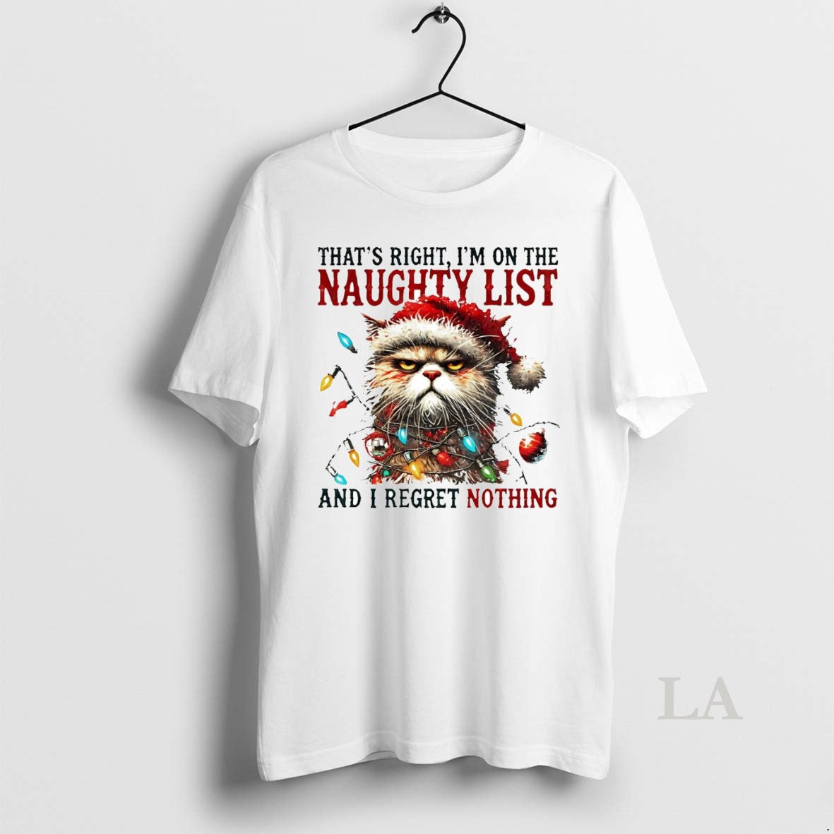 Original Cat Thats Right Im On The Naughty List And I Regret Nothing Christmas T-Shirts, Hoodie, Sweatshirt | InkNestWear.com