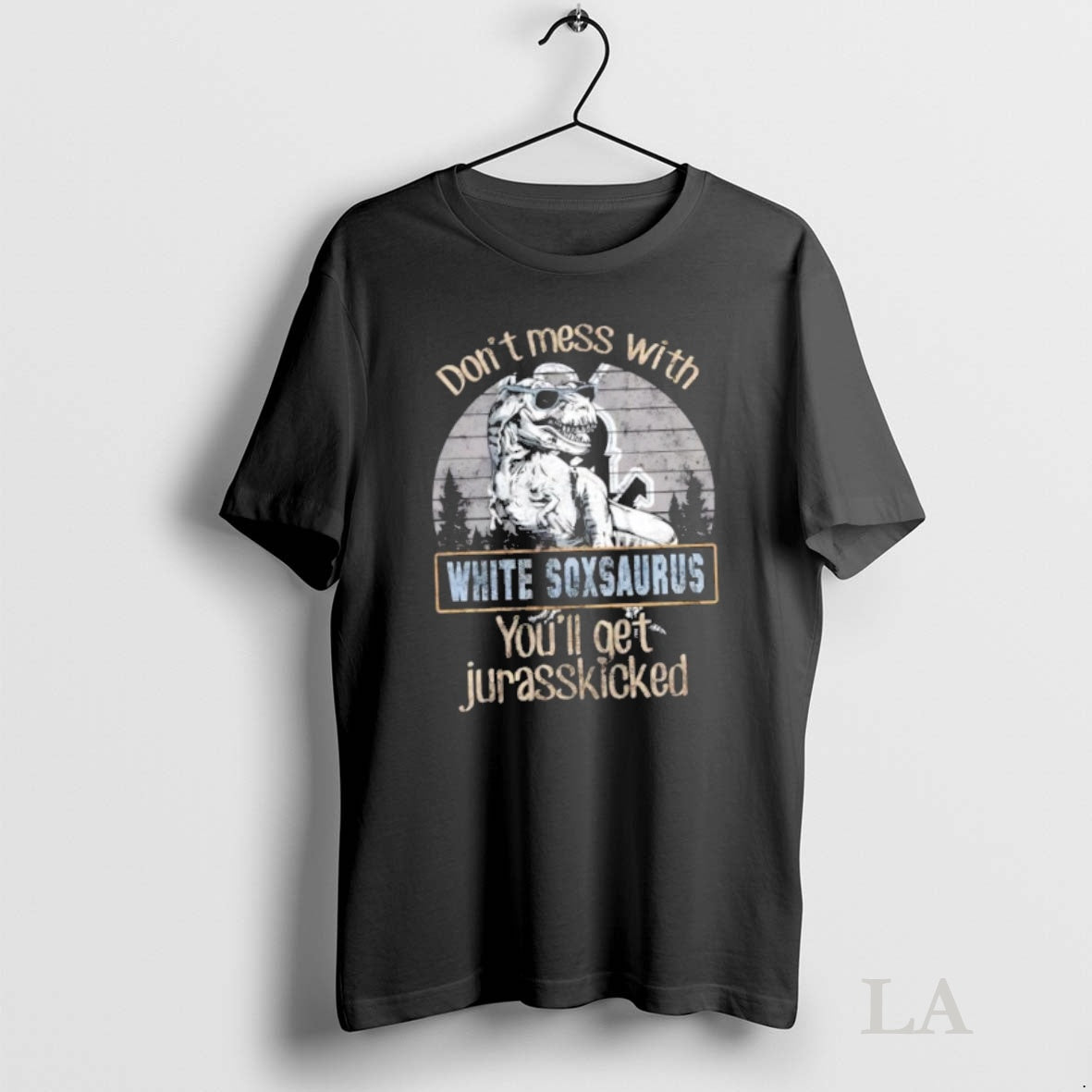 Original Chicago White Sox Dont Mess With White Soxsaurus Youll Get Jurasskicked T-Shirts, Hoodie, Sweatshirt