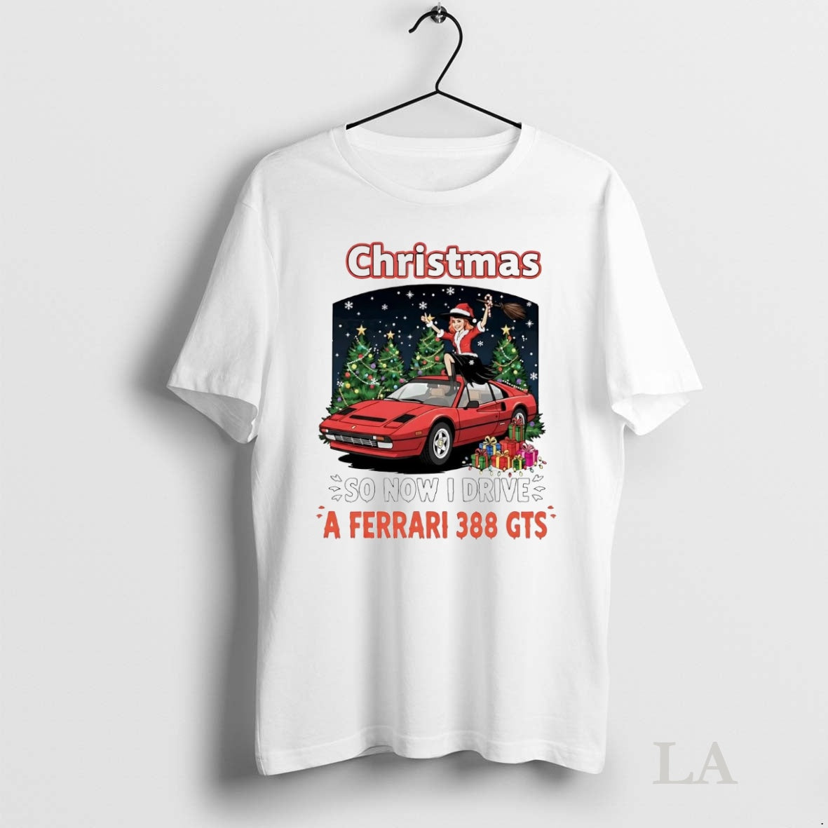 Original Christmas So Now I Drive A Ferrari 388 Gts T-Shirts, Hoodie, Sweatshirt | InkNestWear.com