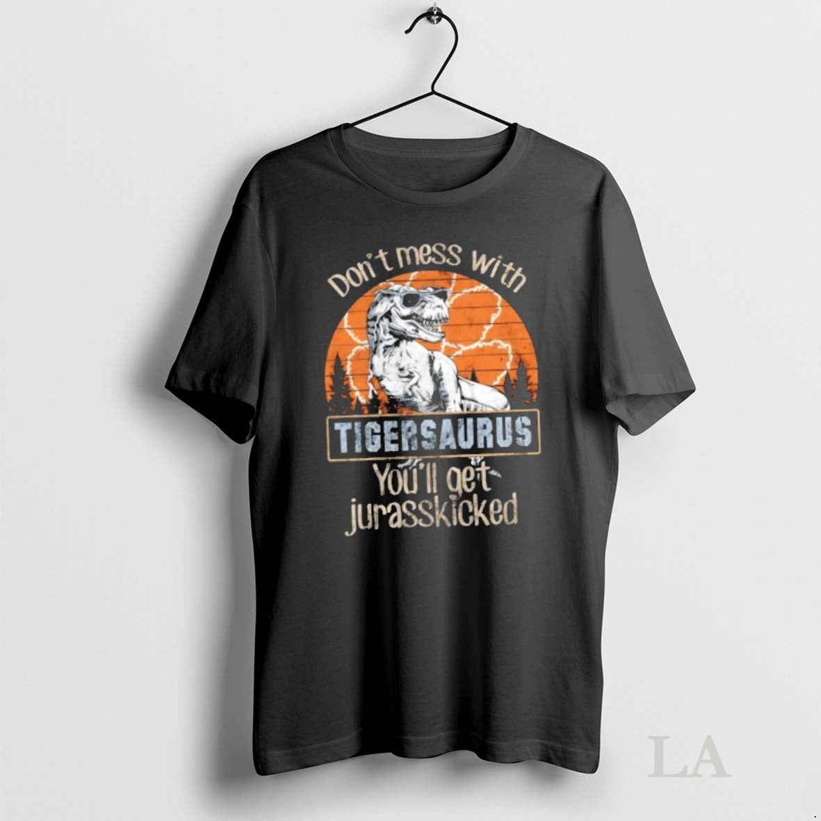 Original Clemson Tigers Dont Mess With Tigersaurus Youll Get Jurasskicked T-Shirts, Hoodie, Sweatshirt | InkNestWear.com