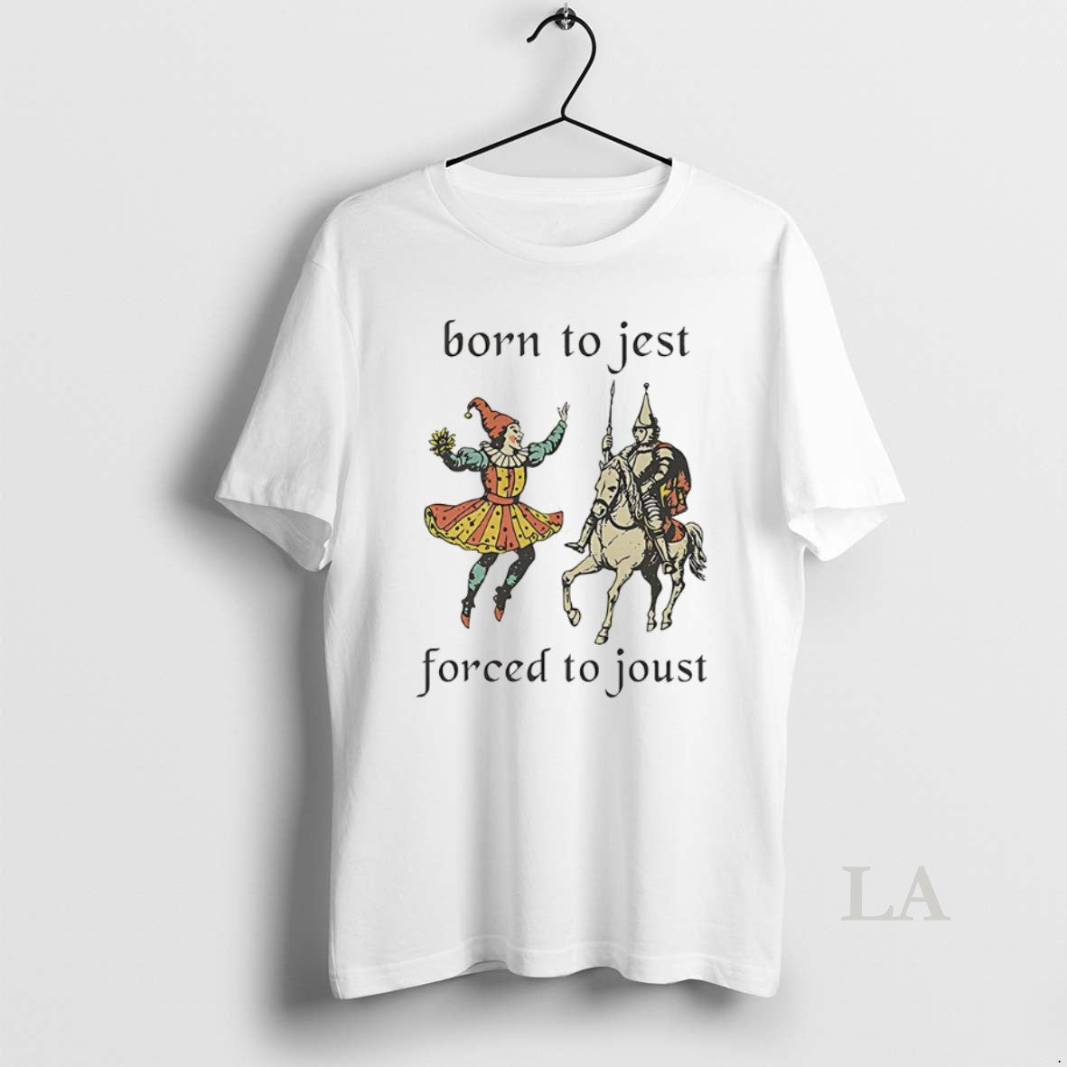 Original Clowns And Medieval Knights Born To Jest Forced To Joust T-Shirts, Hoodie, Sweatshirt | InkNestWear.com
