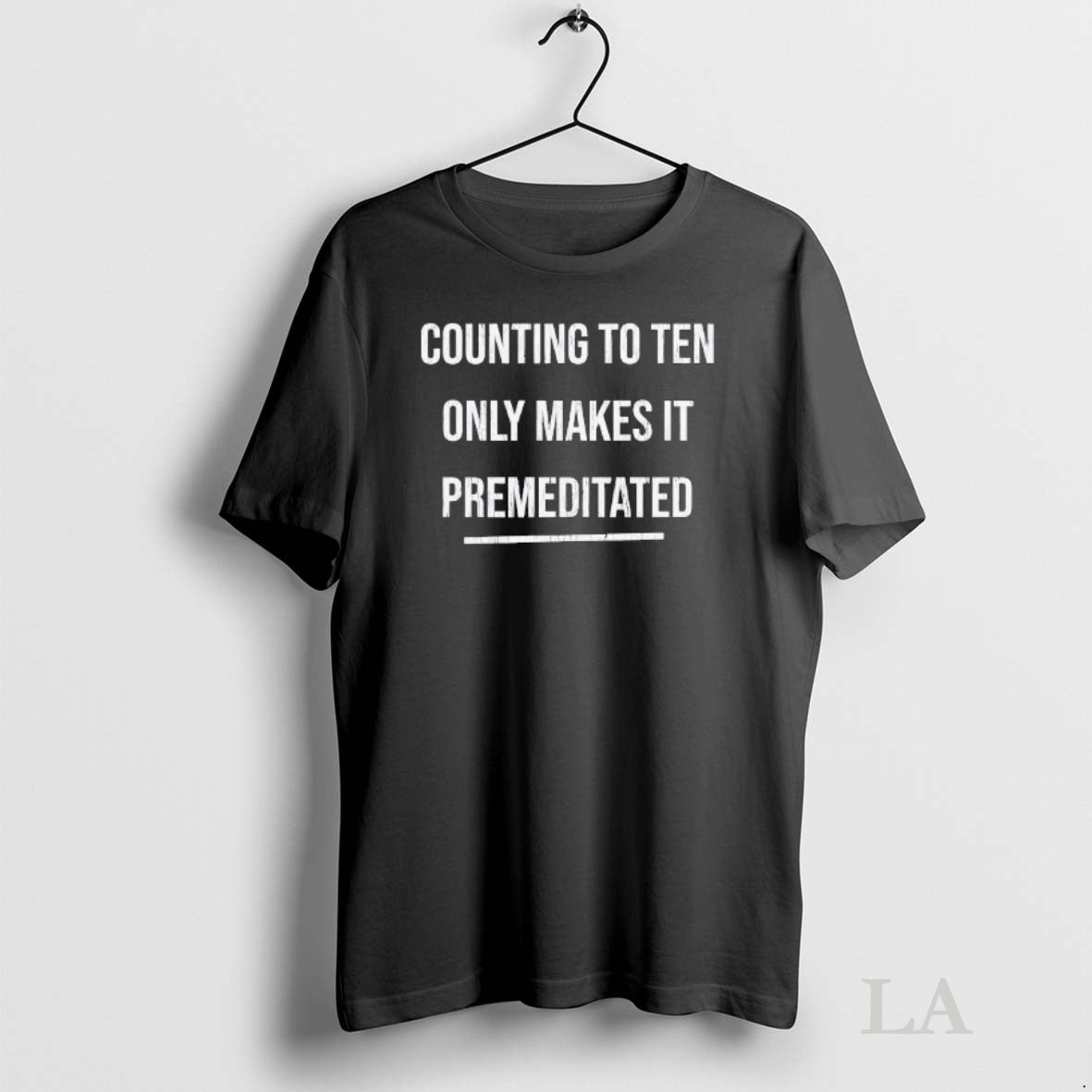 Original Counting To Ten Only Makes It Premeditated T-Shirts, Hoodie, Sweatshirt | InkNestWear.com