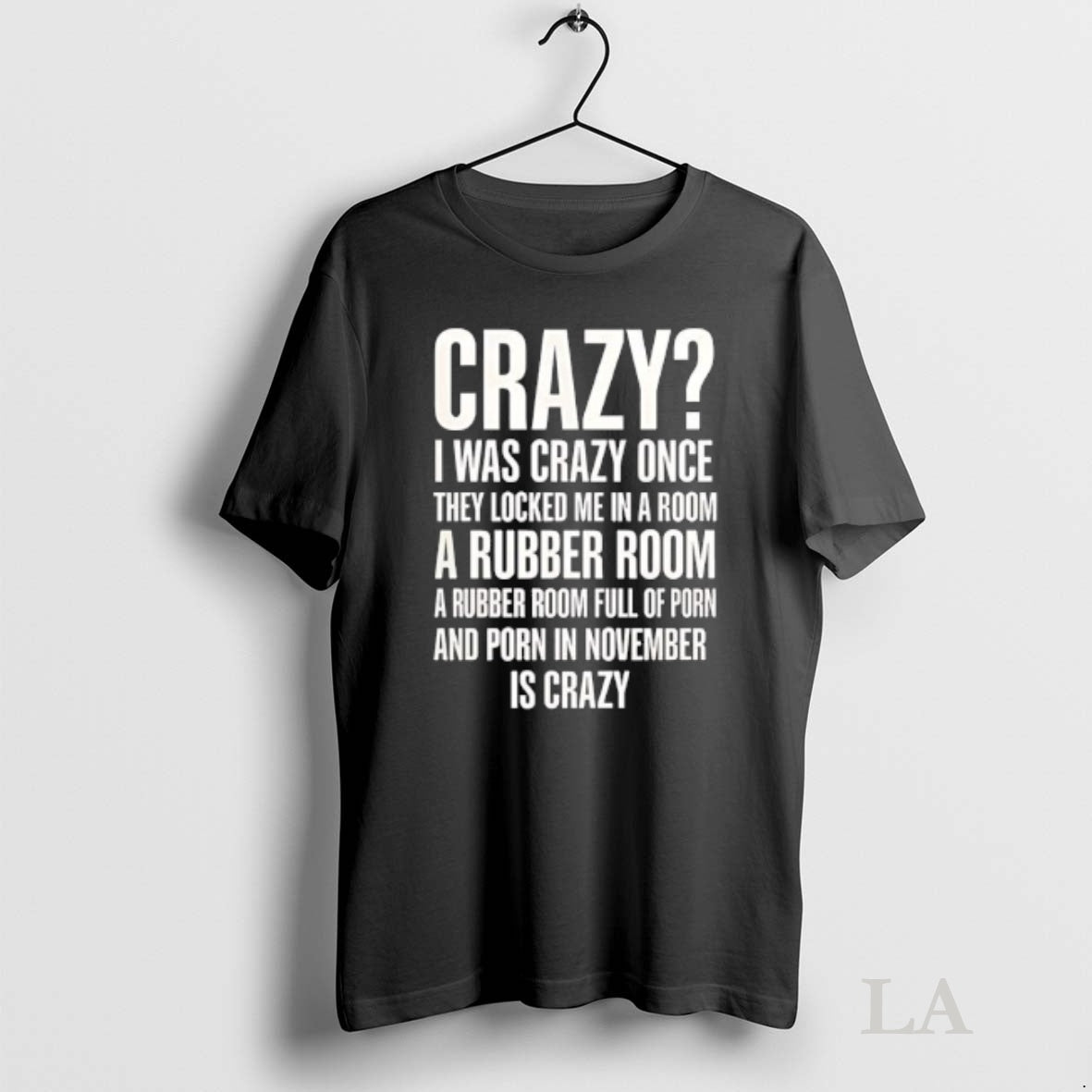 Original Crazy I Was Crazy Once Porn In November Is Crazy T-Shirts, Hoodie, Sweatshirt | InkNestWear.com