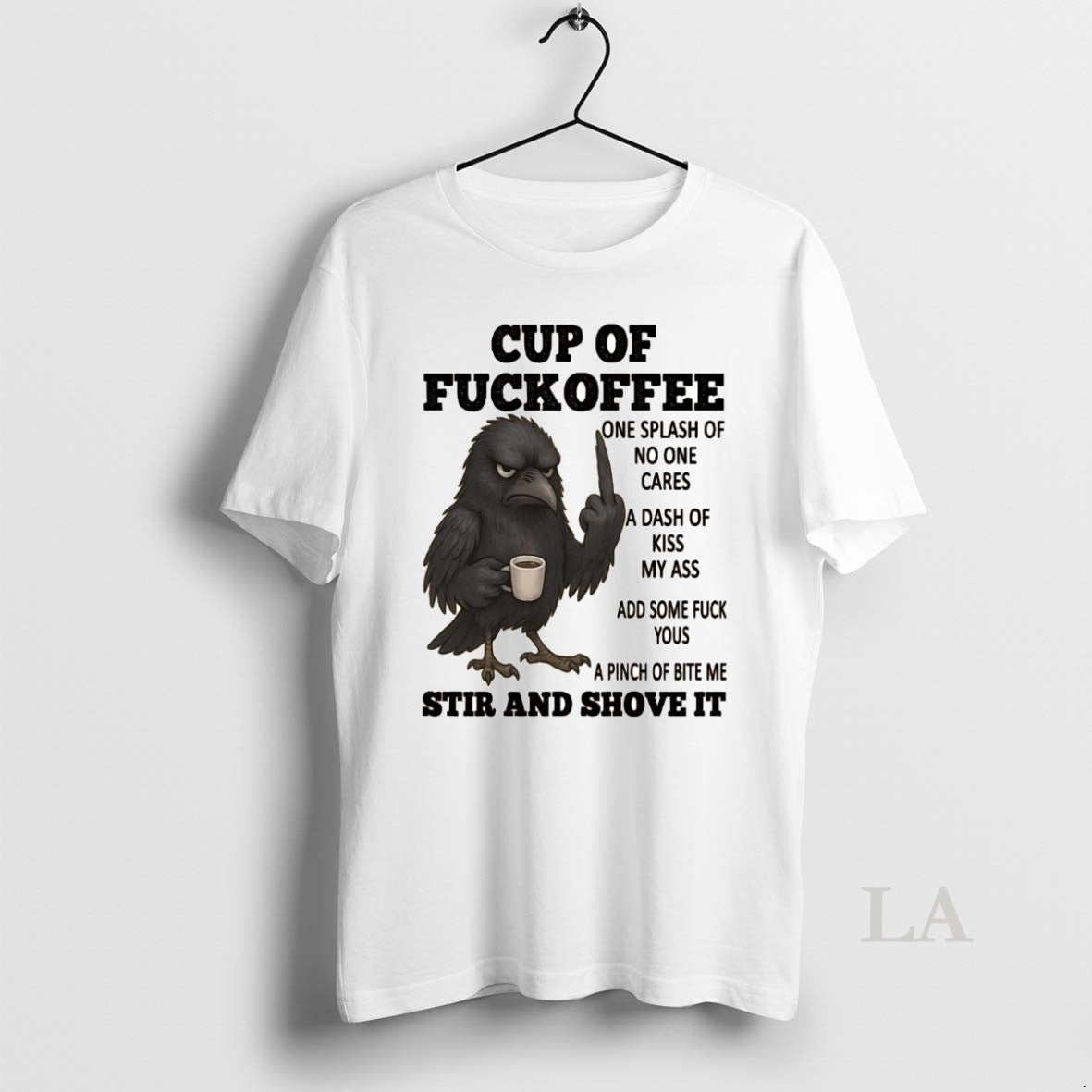 Original Crow Cup Of Fuckoffee One Splash Of No One Cares T-Shirts, Hoodie, Sweatshirt | InkNestWear.com