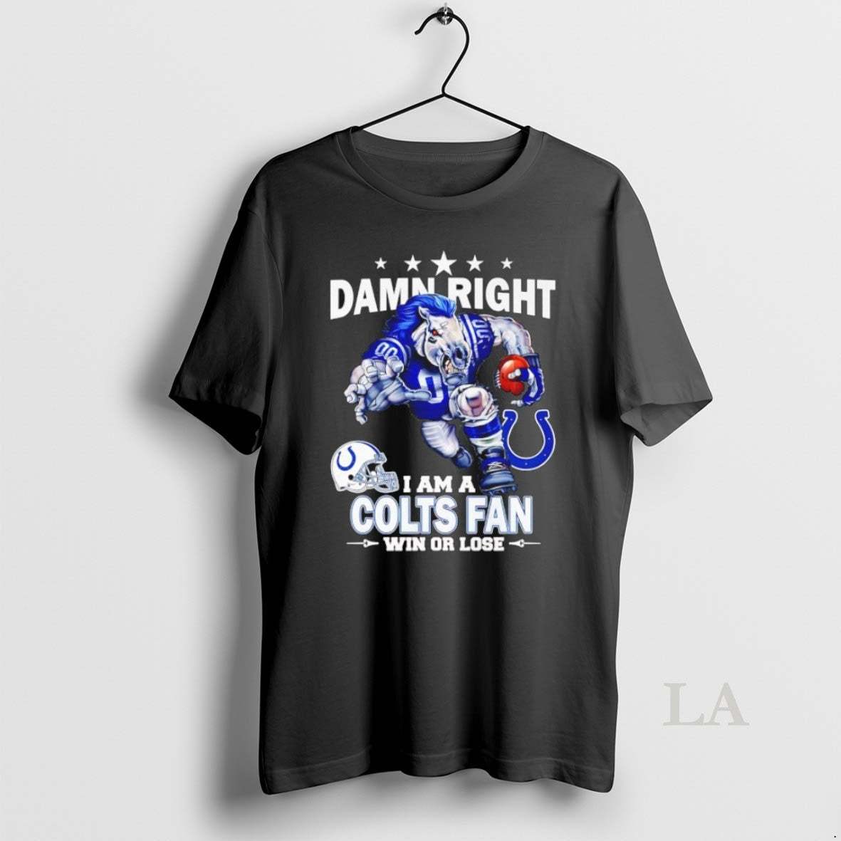 Original Damn Right I Am A Idianapolis Colts Fan Win Or Lose Mascot T-Shirts, Hoodie, Sweatshirt | InkNestWear.com