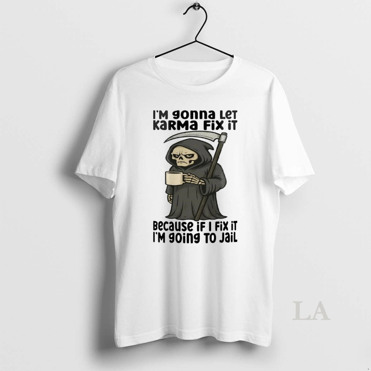 Original Death I Am Going To Let Karma Fix It T-Shirts, Hoodie, Sweatshirt | InkNestWear.com