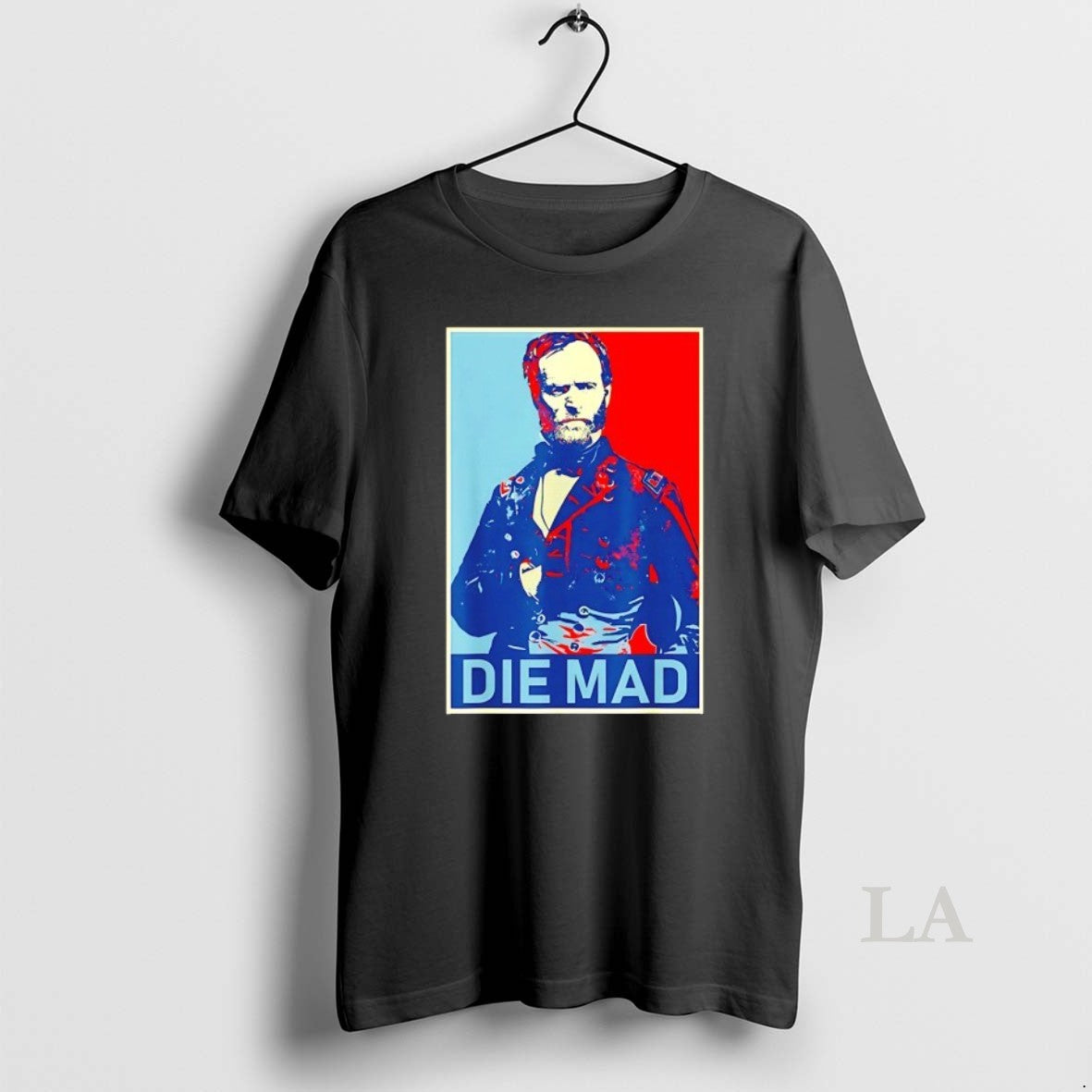 Original Die Mad William Tecumseh Sherman Hope T-Shirts, Hoodie, Sweatshirt | InkNestWear.com