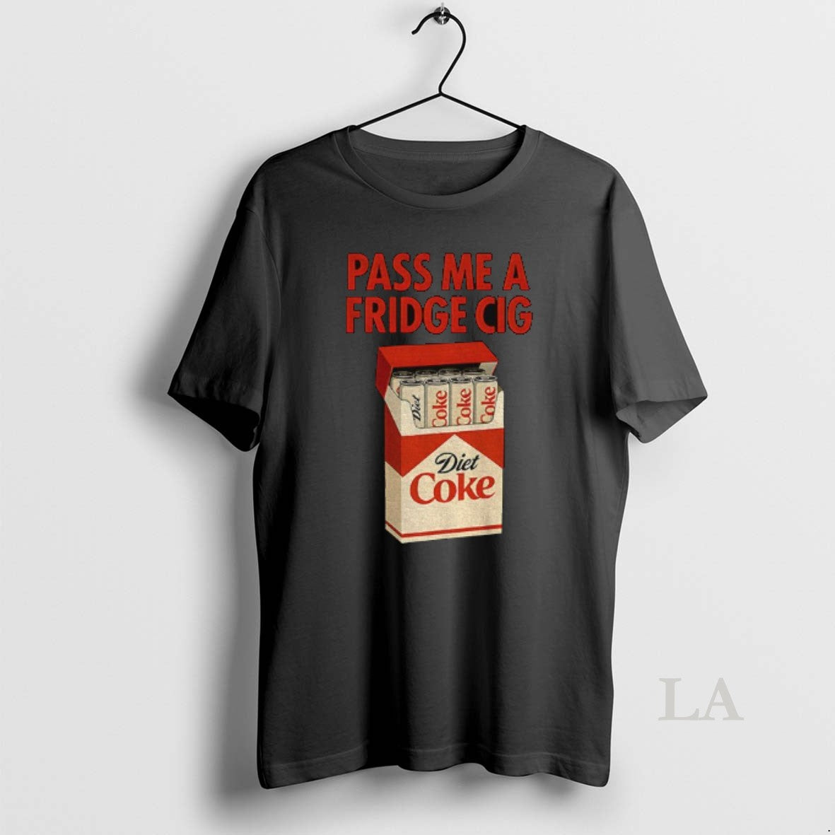 Original Diet Coke Pass Me A Fridge Cig Funny T-Shirts, Hoodie, Sweatshirt | InkNestWear.com