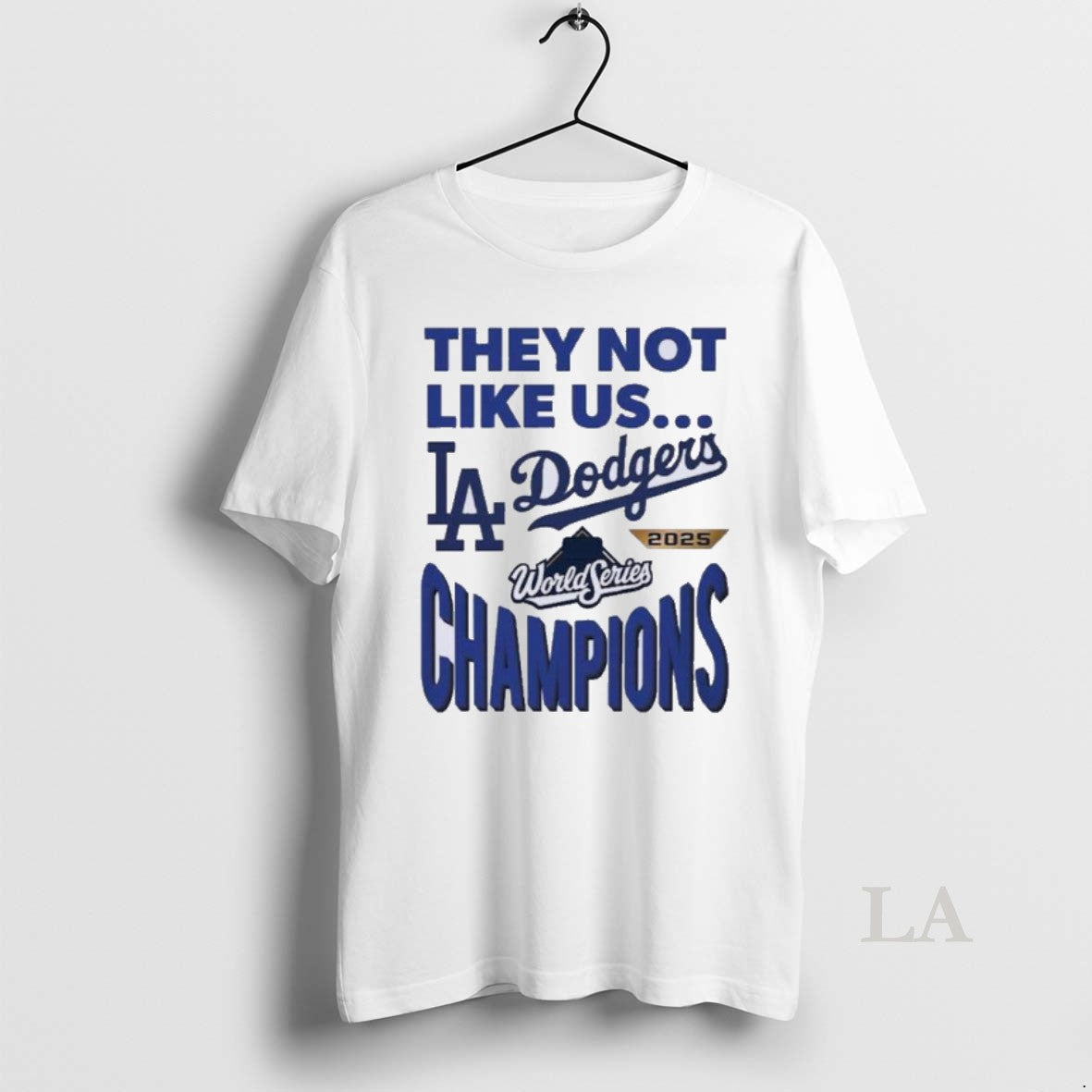 Original Dodgers 2025 World Series Champions They Not Like Us T-Shirts, Hoodie, Sweatshirt | InkNestWear.com