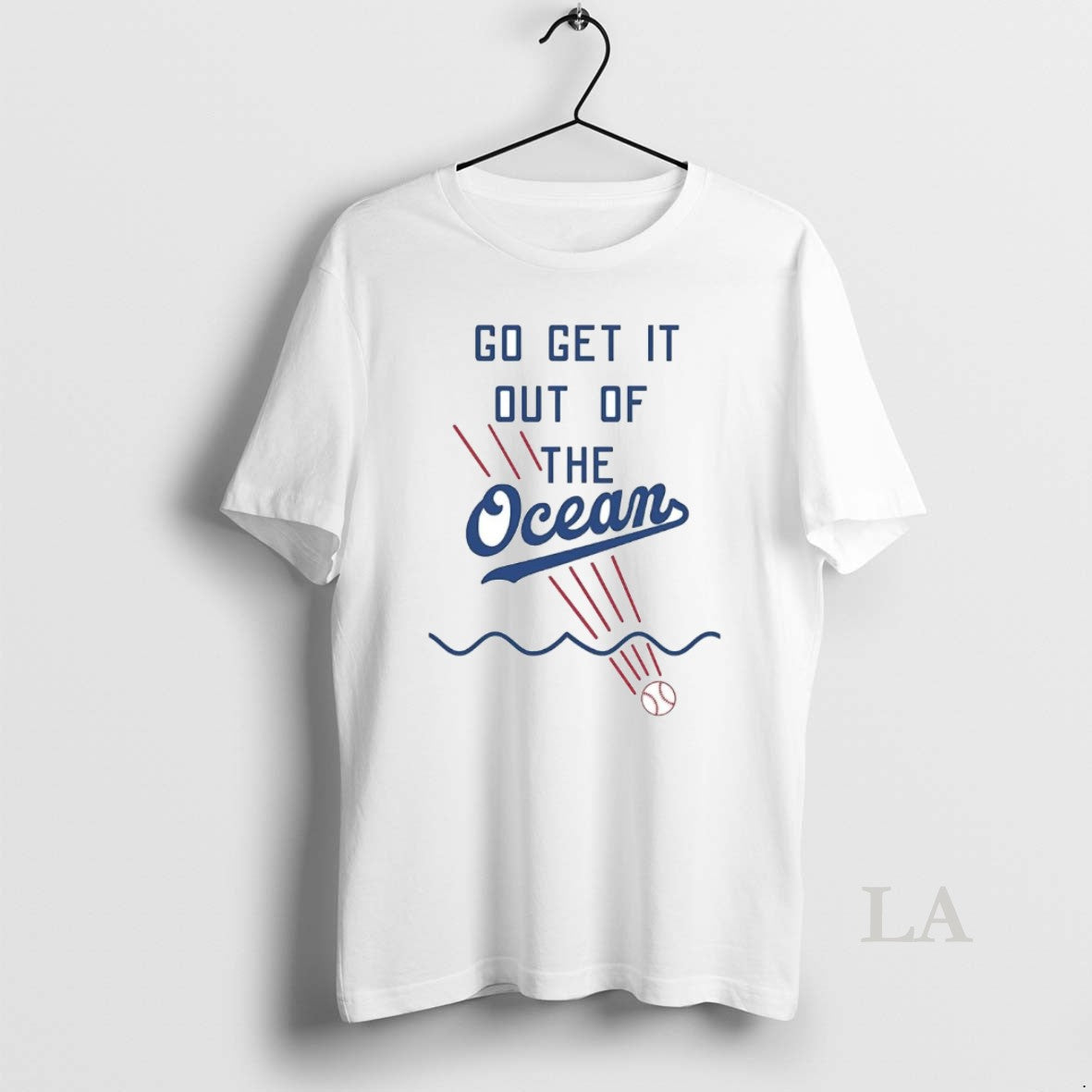 Original Dodgers Go Get It Out Of The Ocean T-Shirts, Hoodie, Sweatshirt | InkNestWear.com