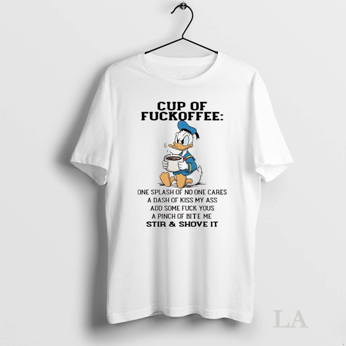 Original Donald Duck Cup Of Fuckoffee Stir And Shove It T-Shirts, Hoodie, Sweatshirt | InkNestWear.com