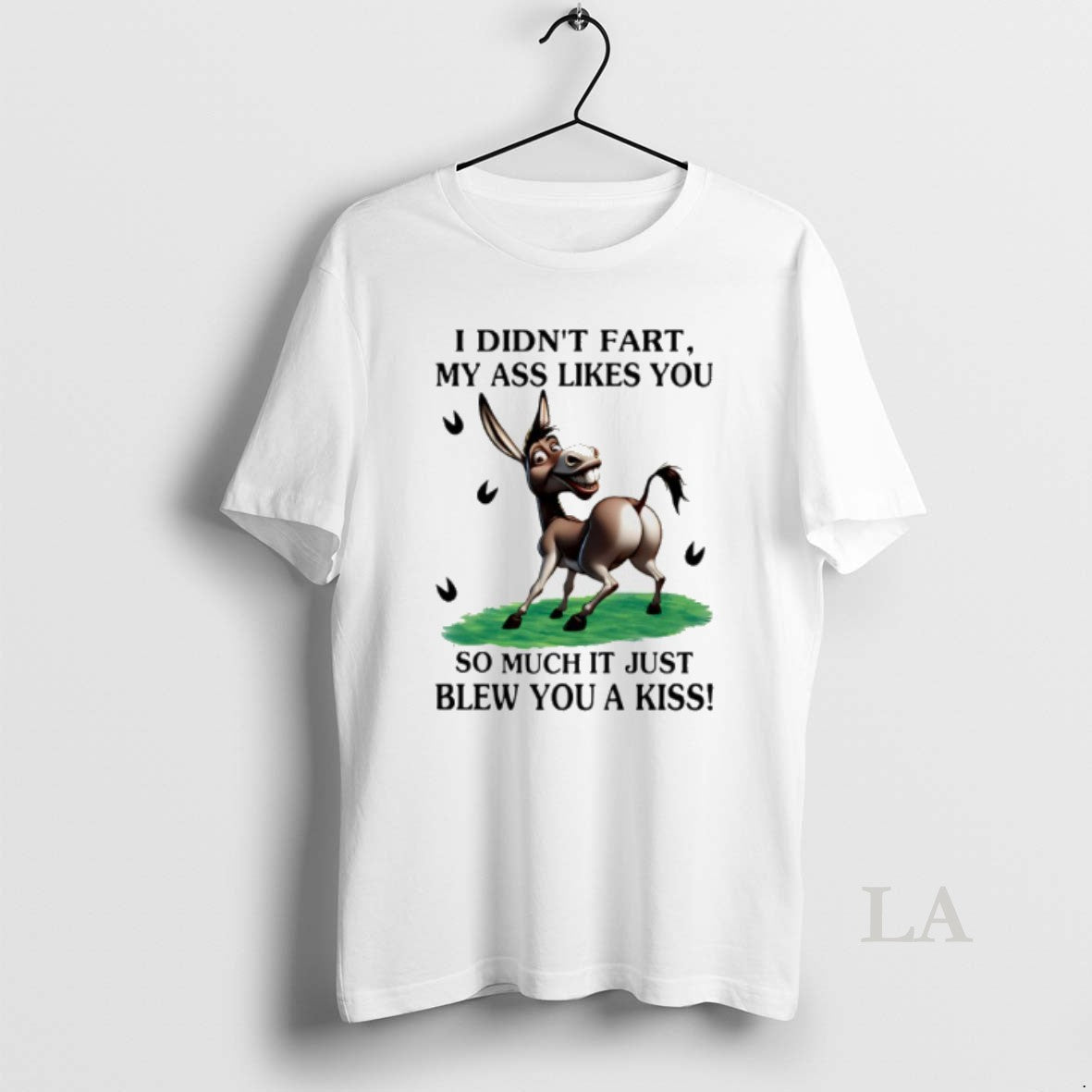 Original Donkey I Didnt Fart My Ass Likes You So Much It Just Blew You T-Shirts, Hoodie, Sweatshirt | InkNestWear.com