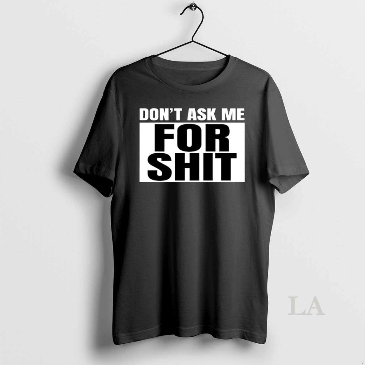 Original Dont Ask Me For Shit T-Shirts, Hoodie, Sweatshirt | InkNestWear.com