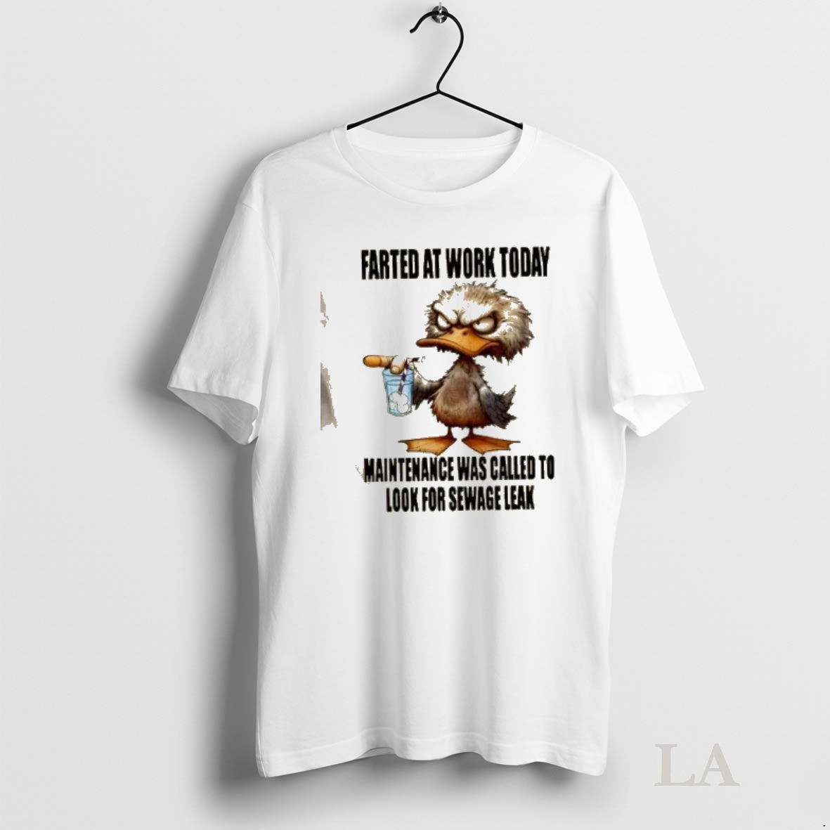 Original Duck Farted At Work Today Maintenance Was Called To Look For A Sewage Leak T-Shirts, Hoodie, Sweatshirt