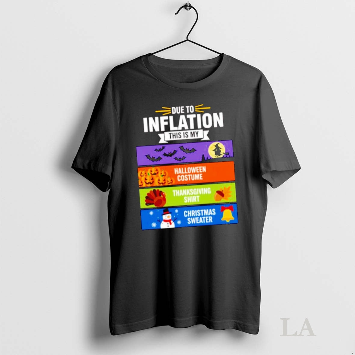 Original Due To Inflation This Is My Halloween Thanksgiving Christmas T-Shirts, Hoodie, Sweatshirt | InkNestWear.com
