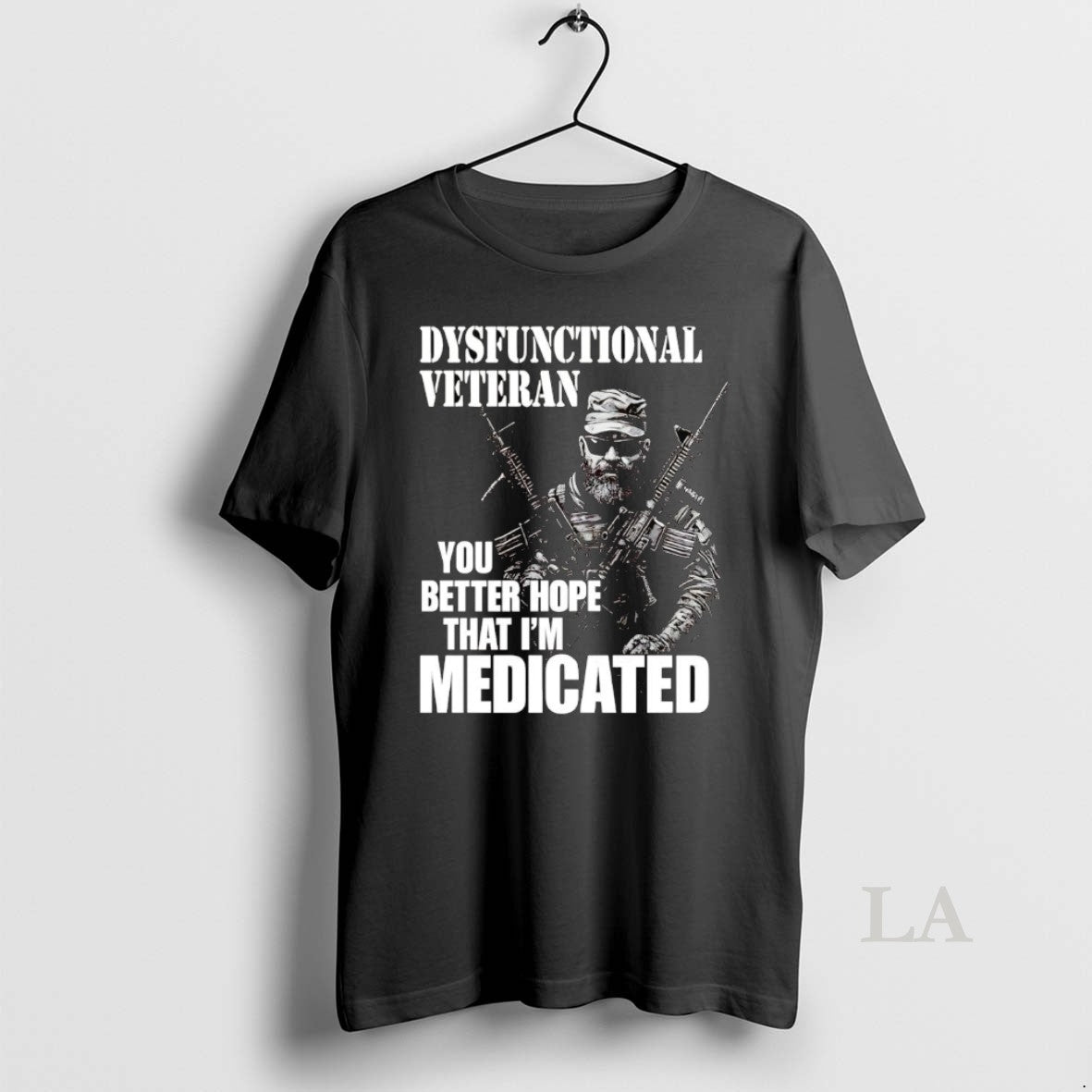 Original Dysfunctional Veteran You Better Hope That Im Medicated T-Shirts, Hoodie, Sweatshirt | InkNestWear.com